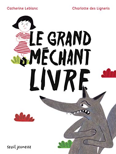le grand méchant livre  