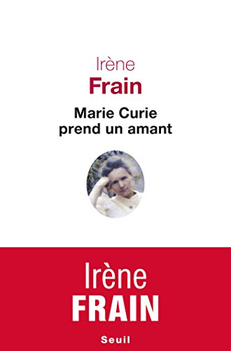 marie curie prend un amant