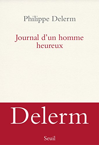 journal d'un homme heureux