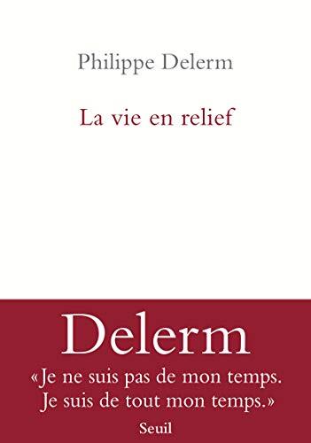 la vie en relief  