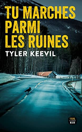tu marches parmi les ruines