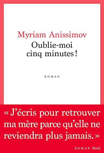 oublie-moi cinq minutes !