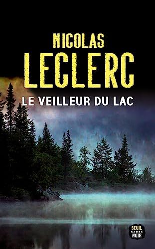 le veilleur du lac  