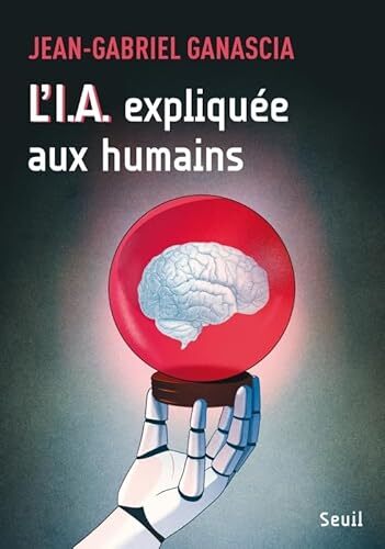 l' i.a. expliquée aux humains  