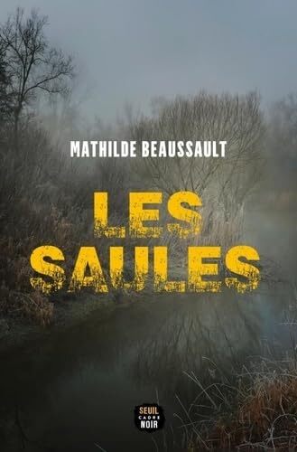 les saules  