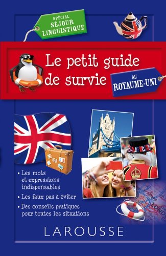 le petit guide de survie au royaume-uni  