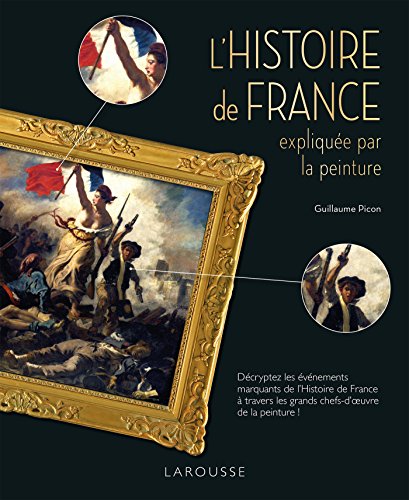 l' histoire de france expliquée par la peinture  