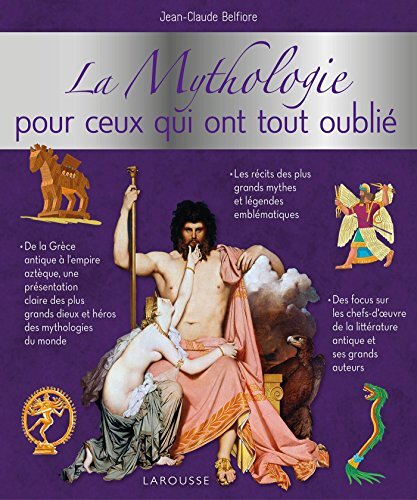 la mythologie pour ceux qui ont tout oublié  