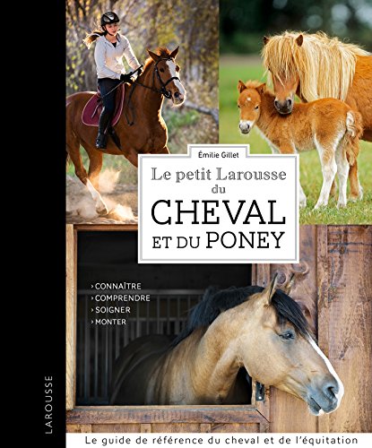 le petit larousse du cheval et du poney  