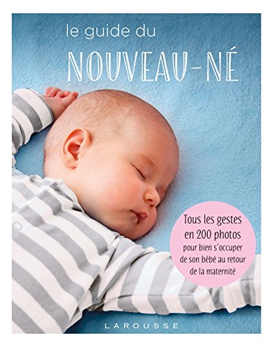 le guide du nouveau-né  