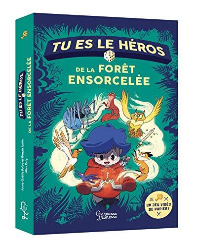 tu es le héros de la forêt ensorcelée