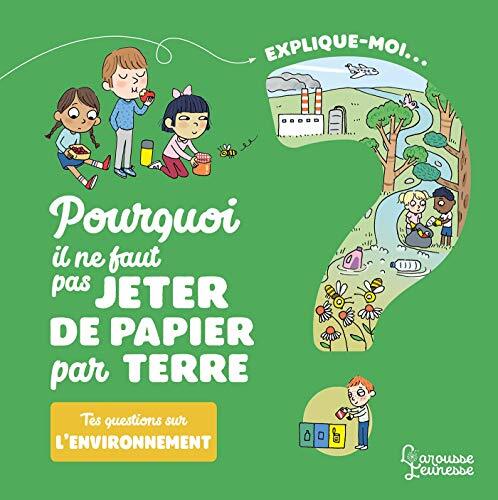 pourquoi il ne faut pas jeter de papier par terre