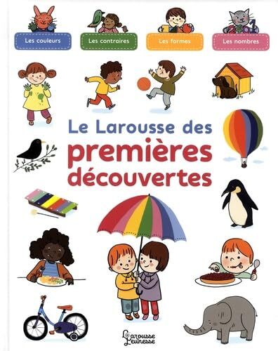 le larousse des premières découvertes  