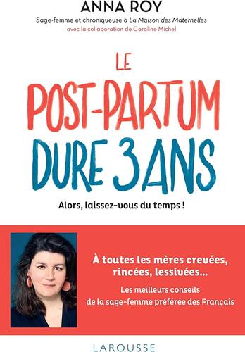 le post-partum dure 3 ans  