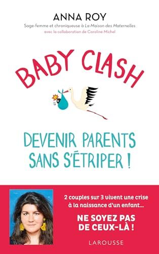 baby clash, devenir parents sans s'étriper !