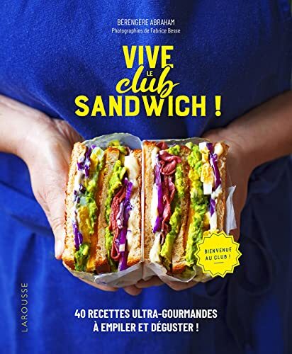 vive le club sandwich !