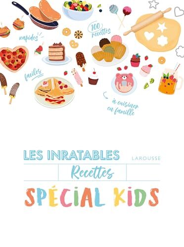 recettes inratables spécial kids