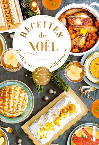 recettes de noël faciles et délicieuses