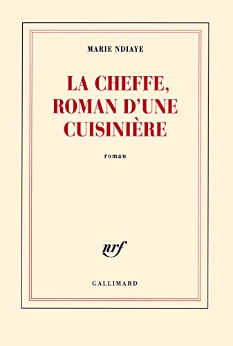la cheffe, roman d'une cuisinière  