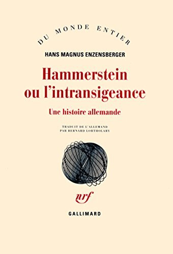 hammerstein ou l'intransigeance