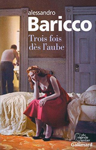 trois fois dès l'aube