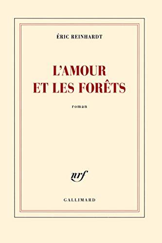 l' amour et les forêts  