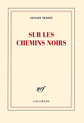 sur les chemins noirs