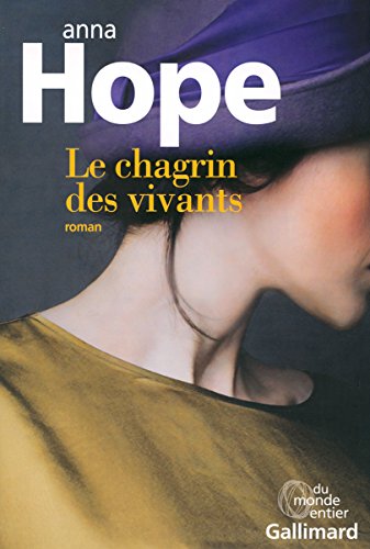 chagrin des vivants (le )