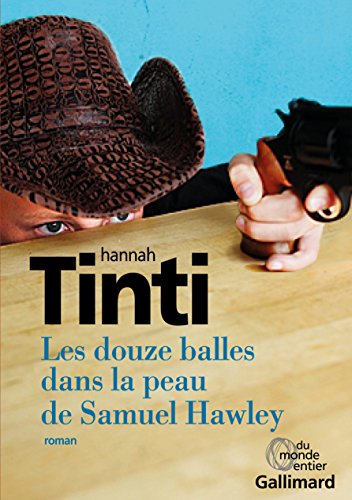 les douze balles dans la peau de samuel hawley  