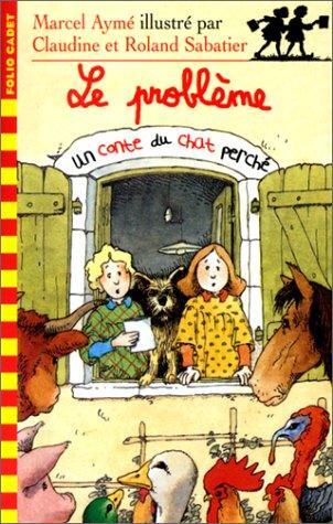 le problème : un conte du chat perché  