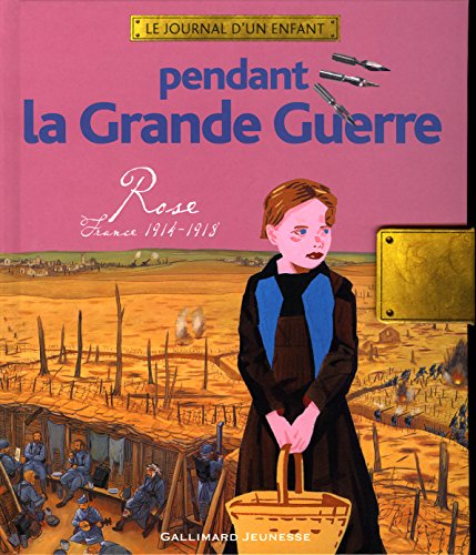 le journal d'un enfant pendant la grande guerre  