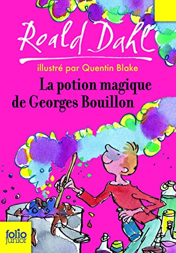 la potion magique de georges bouillon  