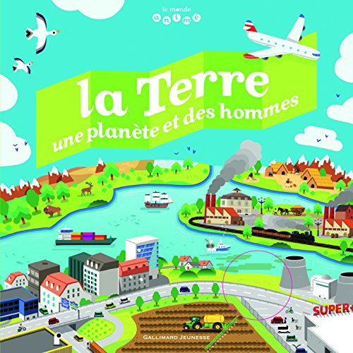 la terre, une planète et des hommes  