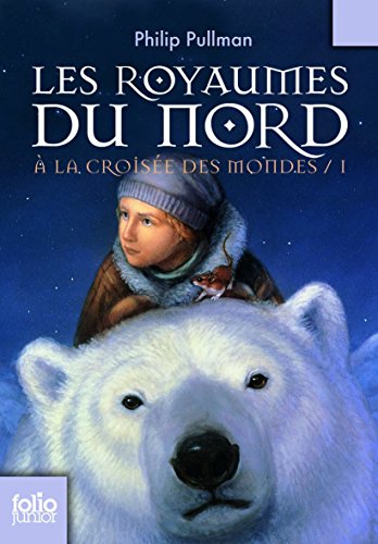 a la croisée des mondes, t01. les royaumes du nord [1]