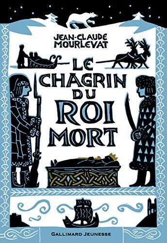 le chagrin du roi mort  