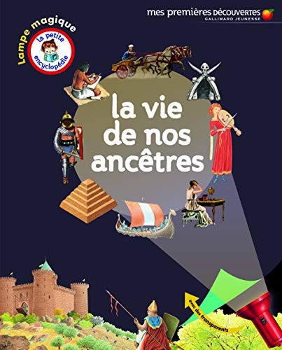 la vie de nos ancêtres  