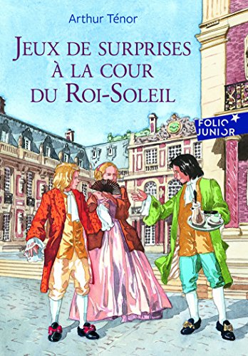 jeux de surprises à la cour du roi-soleil [1377]