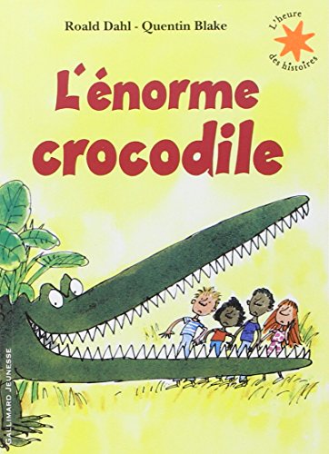l' énorme crocodile  