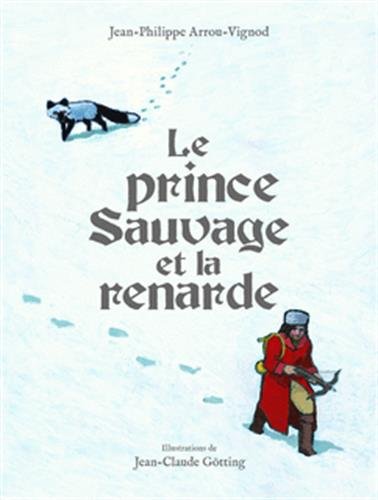 le prince sauvage et la renarde  