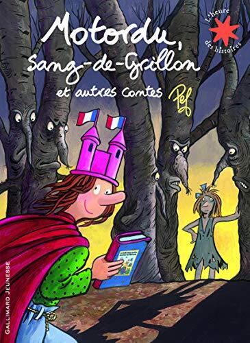 motordu, sang-de-grillon et autres contes [43]