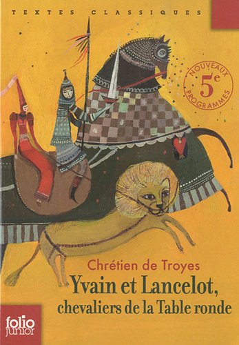 yvain et lancelot, chevaliers de la table ronde