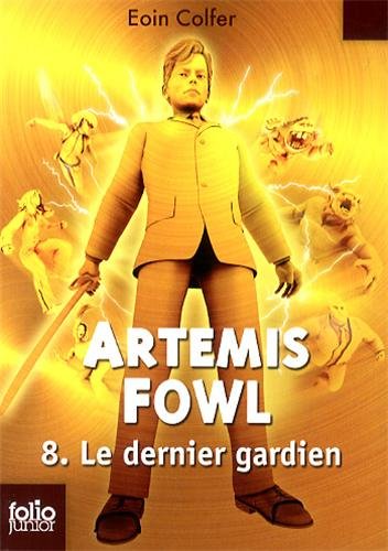 artemis fowl 8 : le dernier gardien [8]