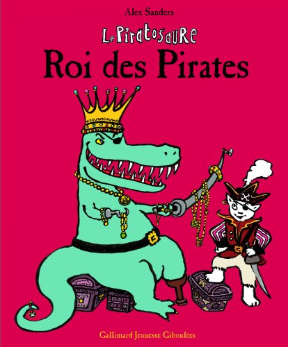 le piratosaure, roi des pirates  