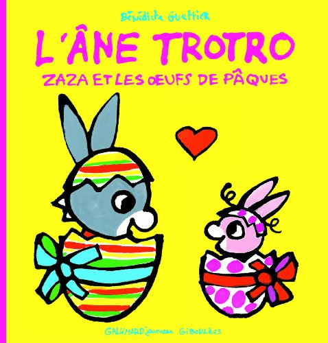 ane trotro ( l' ). 29  zaza et les oeufs de pâques
