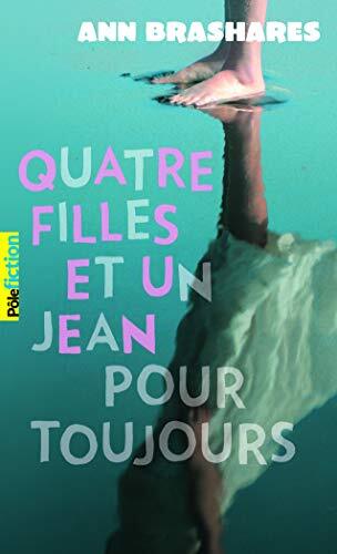 quatre filles et un jean, t5. quatre filles et un jean pour toujours [5]
