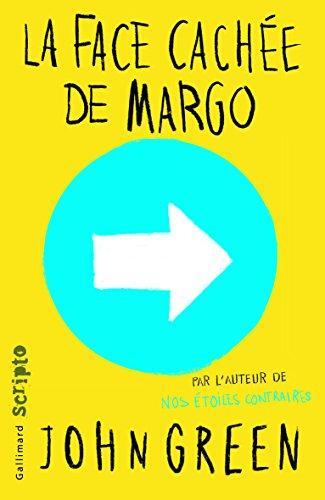face cachee de margo [ french language version of paper towns ] - bestseller edition (french edition