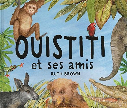 ouistiti et ses amis