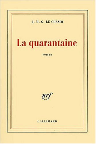 la quarantaine  