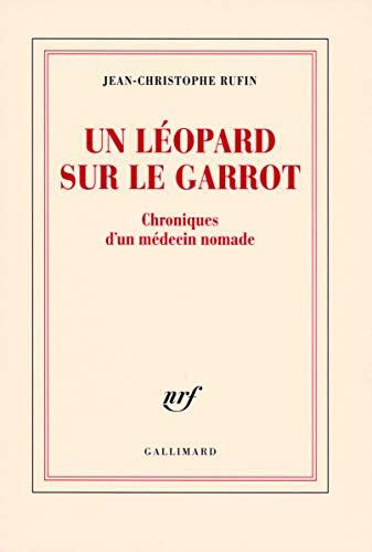 léopard sur le garrot (un). chroniques d'un médecin nomade