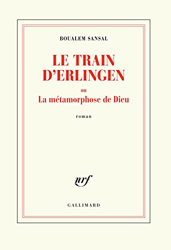 le train d'erlingen ou la métamorphose de dieu  